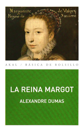 La Reina Margot De Alexandre Dumas 