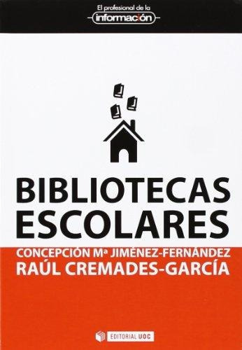 Bibliotecas Escolares, De Jiménez-fernández, Cepción Mª. Editorial Uoc, S.l., Tapa Blanda En Español