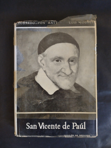 Luis Cognet. San Vicente De Paul. Biografías Católicas. 