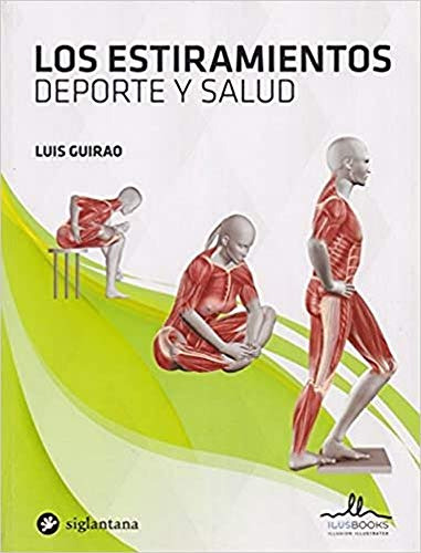 Los Estiramientos, Luis Guirao, Ilus