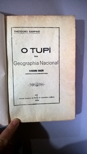 O Tupí Na Geographia Nacional - Sampaio - 1928