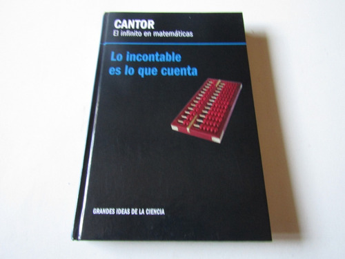 Cantor: El Infinito En Las Matematicas Gustavo E.piñeiro