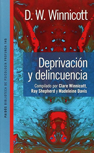 Libro Deprivación Y Delincuencia  De Donald W Winnicott  Pai