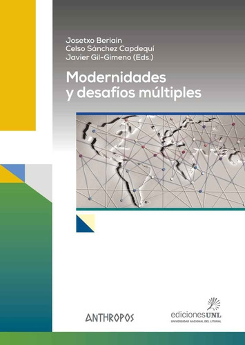 Modernidades Y Desafíos Múltiples, Vv.aa., Anthropos