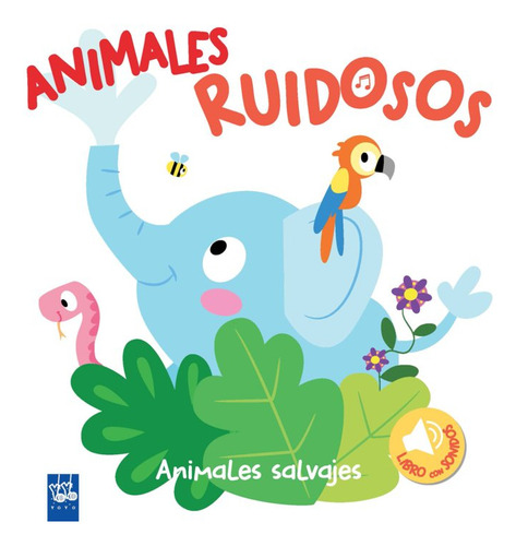 Libro Animales Ruidosos. Animales Salvajes