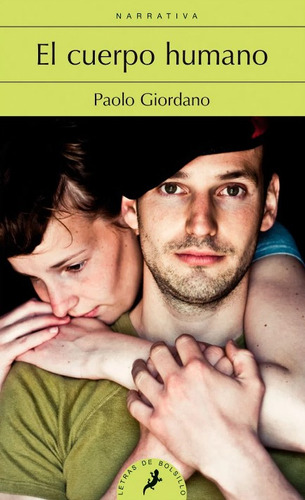 El Cuerpo Humano, De Paolo Giordano. Editorial Penguin Random House, Tapa Blanda, Edición 2021 En Español