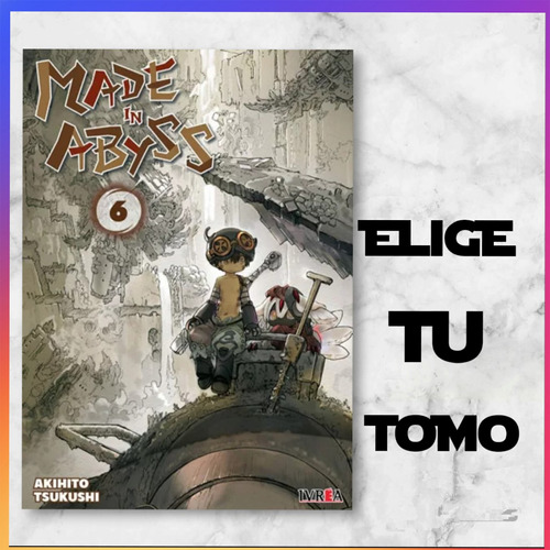 Manga Made In Abyss - Ivrea- Elige Tu Tomo