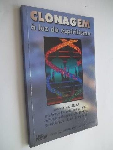 * Clonagem - A Luz Do Espiritismo - Livro