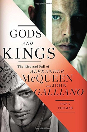 Gods And Kings: The Rise And Fall Of Alexander Mcqueen And, De Dana Thomas. Editorial Penguin Press, Tapa Dura En Inglés, 0000