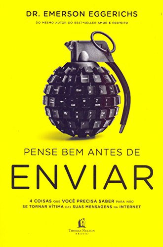 Libro Pense Bem Antes De Enviar De Eggerichs Emerson Thomas