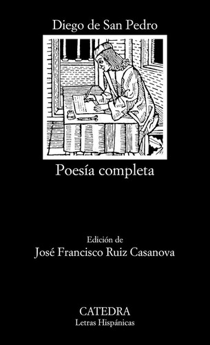 Poesia Completa, De San Pedro, Diego De. Editorial Cátedra, Tapa Blanda En Español