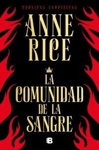 Comunidad De La Sangre, La - Anne Rice