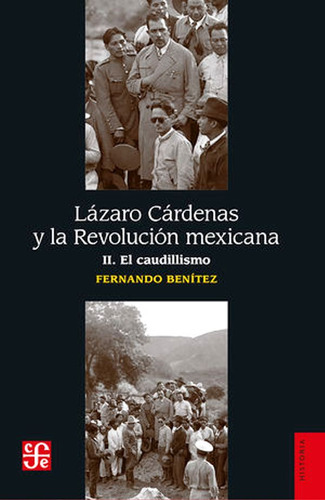 Lazaro Cardenas Y La Revolucion Mexicana I. El Porfirismo