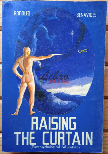 Raising The Curtain - Rodolfo Benavides (1973) En Inglés