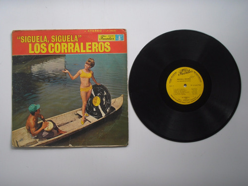 Lp Vinilo Los Corraleros De Majagual Siguela Siguela 1967