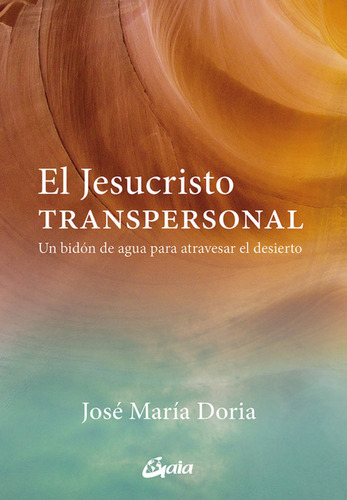 Libro El Jesucristo Transpersonal De Doria Jose María