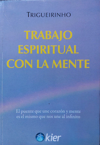 Trabajo Espiritual Con La Mente