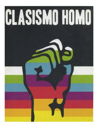 Clasismo Homo, De Ioshua Josue Marcos Belmonte. Serie N/a, Vol. Volumen Unico. Editorial Nulu Bonsai, Tapa Blanda, Edición 1 En Español