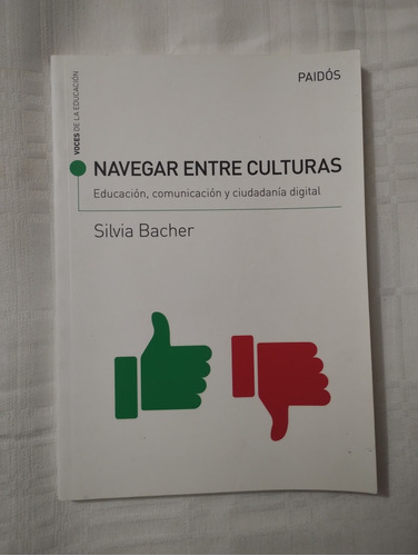 Navegar Entre Culturas - Silvia Bacher - Paidós - Nuevo