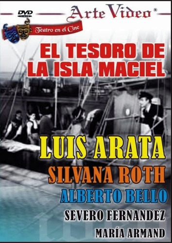 El Tesoro De La Isla Maciel - Luis Arata, Silvana Roth