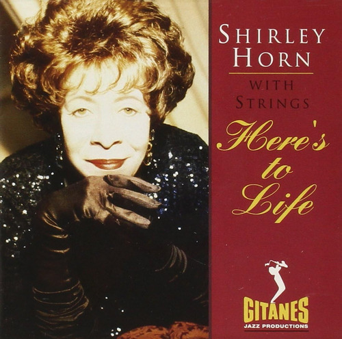 Cd: Aquí Está La Vida: Shirley Horn Con Cuerdas