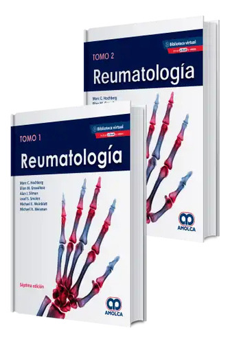 Reumatología. Hochberg 7 Ed, 2Tomos de Marc C. Hochberg volumen 2 editorial Amolca Tapa Dura