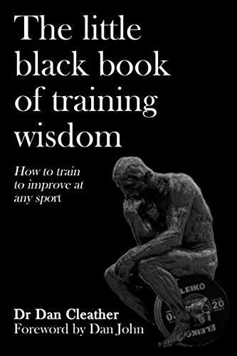 Book : The Little Black Book Of Training Wisdom How To Trai