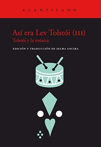 Así Era Lev Tolstói (iii) - Ancira, Salma (ed.)