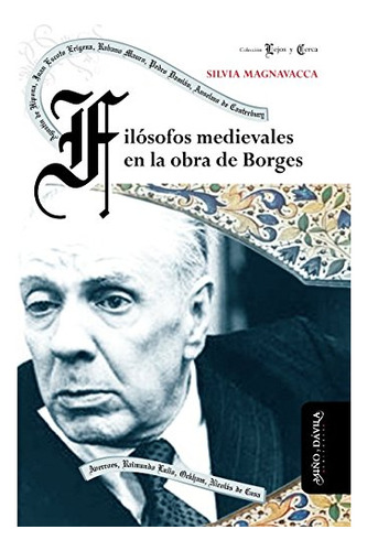 Filosofos Medievales En La Obra De Borges -sin Coleccion-