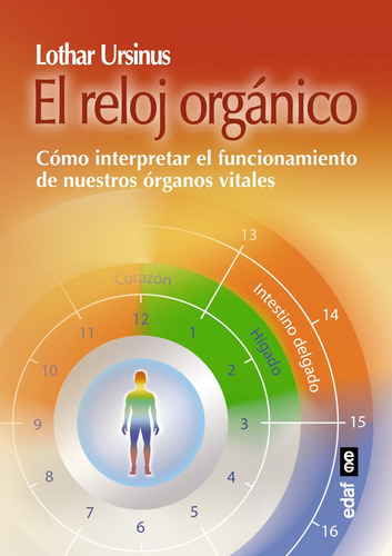 Libro Reloj Organico, El - Ursinus, Lothar