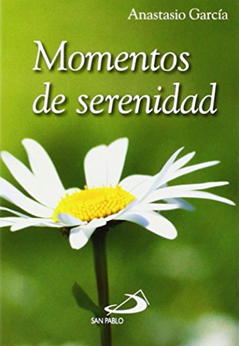 Momentos De Serenidad - Garcia Martin Anastasio