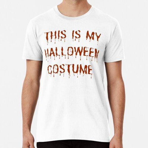 Remera Este Es Mi Disfraz De Halloween - Halloween Essential