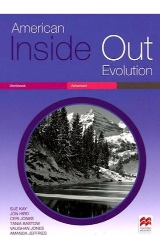 American Inside Out Evolution Advanced - Workbook, De Kay, 