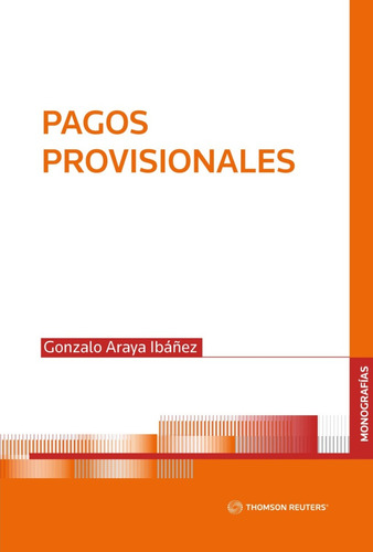 Pagos Provisionales / Gonzalo Araya Ibánez 