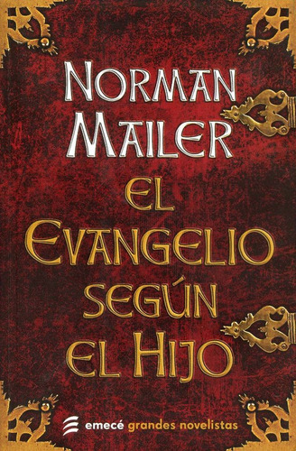 El Evangelio Segun El Hijo, De Norman Mailer. Editorial Emece En Español