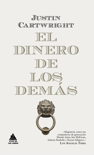 Dinero De Los Demas, El, De Cartwright, Justin. Editorial Atico De Los Libros En Español