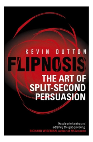 Flipnosis - Kevin Dutton. Ebs