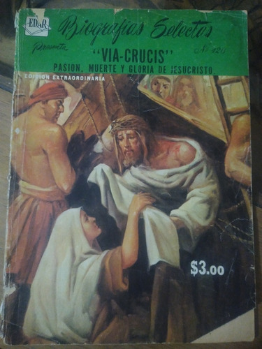 Via-crucis Pasión Y Muerte De Jesucristo Biografías Selectas
