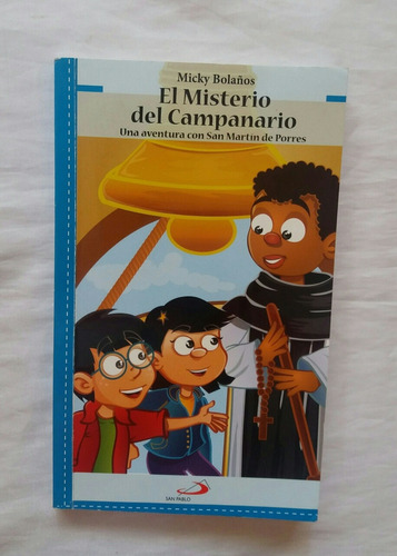 El Misterio Del Campanario Micky Bolaños Libro Original