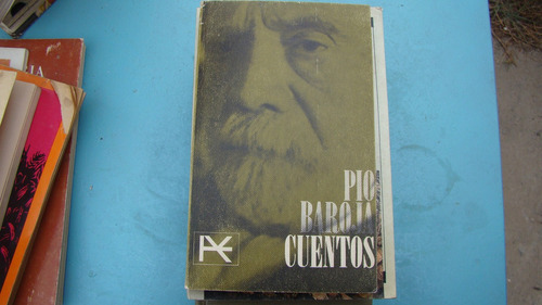 Pio Baroja Cuentos , Año 1966 , 255 Paginas