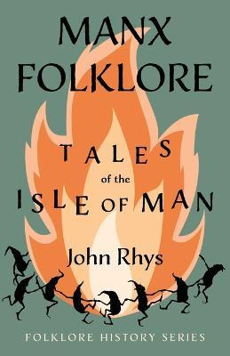 Libro Manx Folklore - Tales Of The Isle Of Man (folklore ...