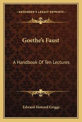 Libro Goethe's Faust: A Handbook Of Ten Lectures - Griggs...