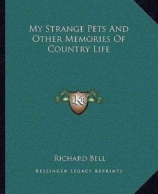 Libro My Strange Pets And Other Memories Of Country Life ...