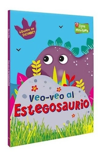 Veo Veo Estegosaurio, de Varios. Editorial CIRANDA, tapa dura en español