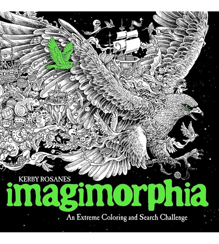 Imagimorphia. Libro Para Colorear Maravillosas Ilustraciones