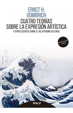 Cuatro Teorías Sobre La Expresión Artística Gombrich, E.h