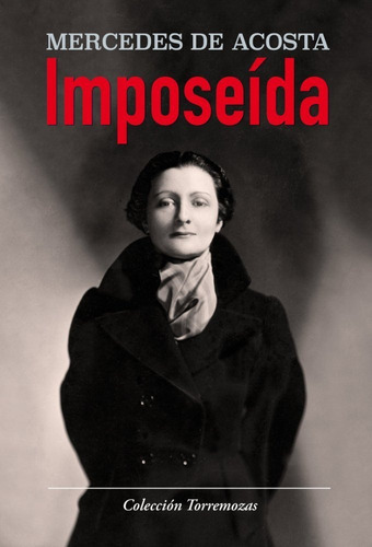 Imposeida, De Acosta, Mercedes De. Editorial Ediciones Torremozas, Tapa Blanda En Español