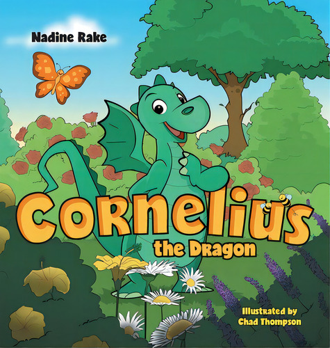 Cornelius The Dragon, De Rake, Nadine. Editorial Friesenpr, Tapa Dura En Inglés
