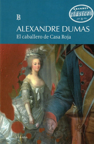 Caballero De Casa Roja, El - Dumas, Alexandre