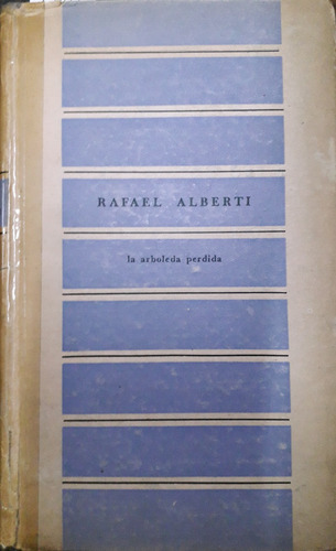 4682 La Arboleda Perdida - Alberti, Rafael
